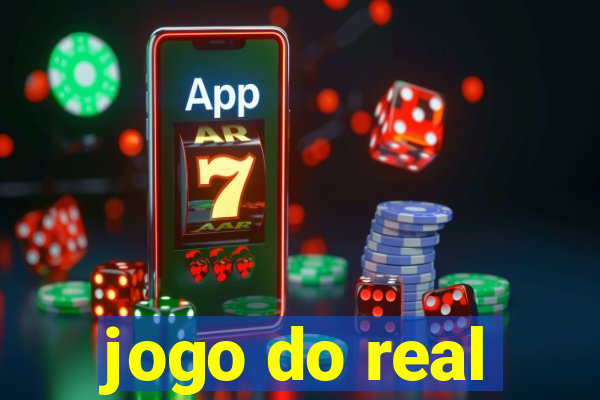 jogo do real