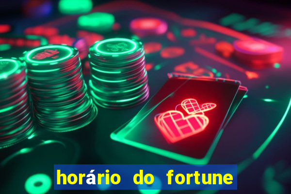 horário do fortune tiger hoje