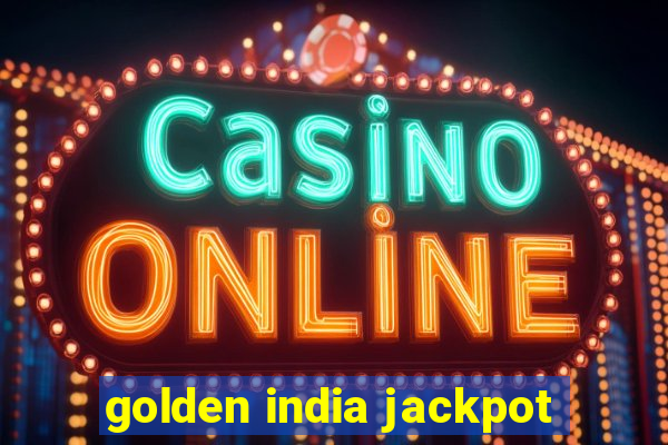 golden india jackpot