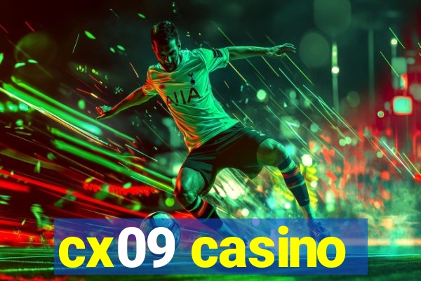 cx09 casino