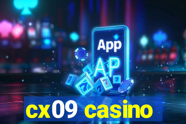 cx09 casino