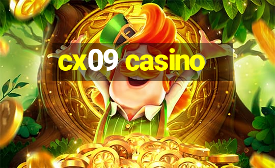 cx09 casino