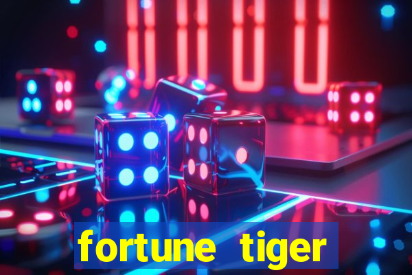 fortune tiger grátis dinheiro infinito