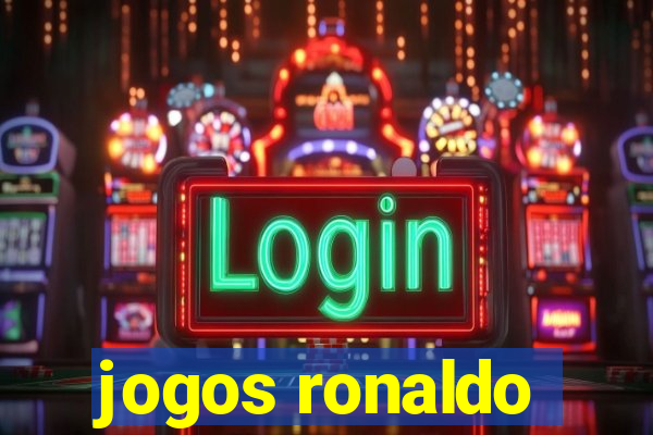 jogos ronaldo