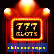 slots cool vegas