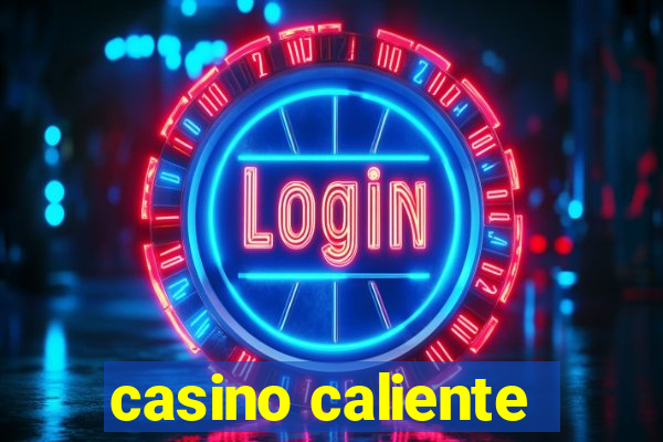 casino caliente