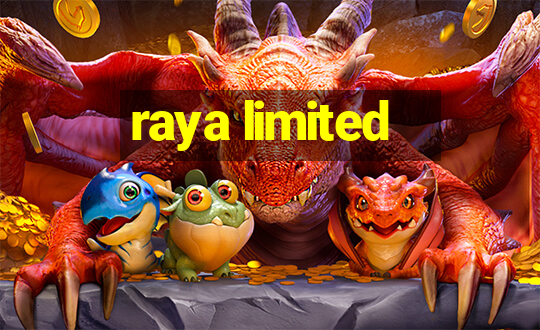 raya limited