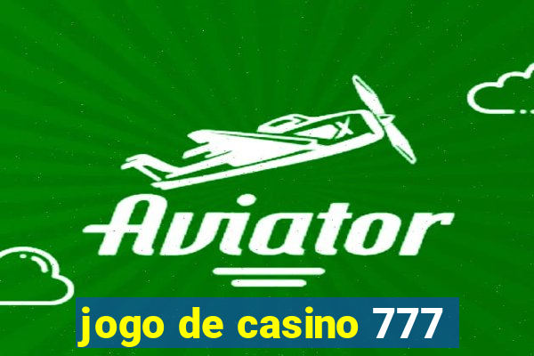 jogo de casino 777