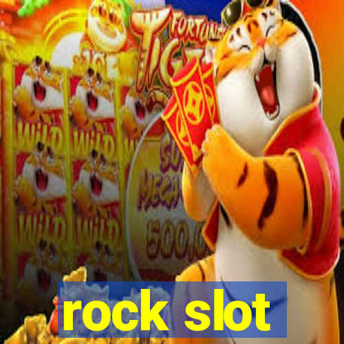 rock slot