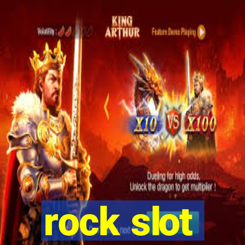 rock slot