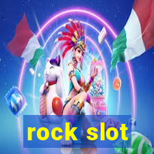 rock slot