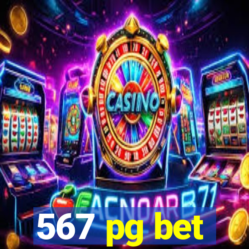 567 pg bet