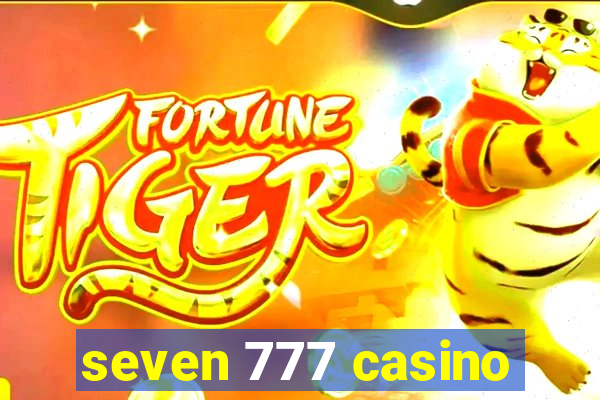 seven 777 casino