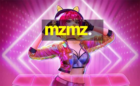 mzmz.