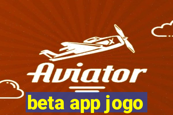 beta app jogo