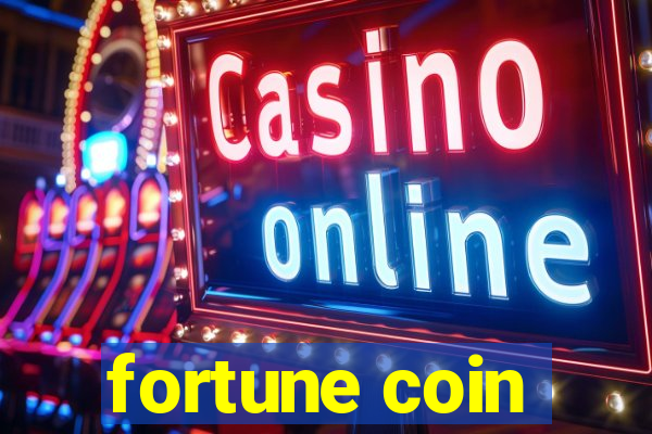 fortune coin