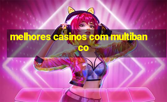 melhores casinos com multibanco