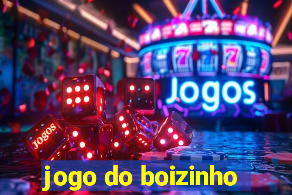 jogo do boizinho