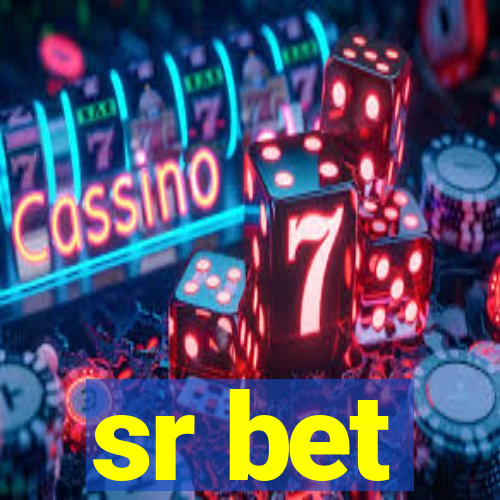 sr bet