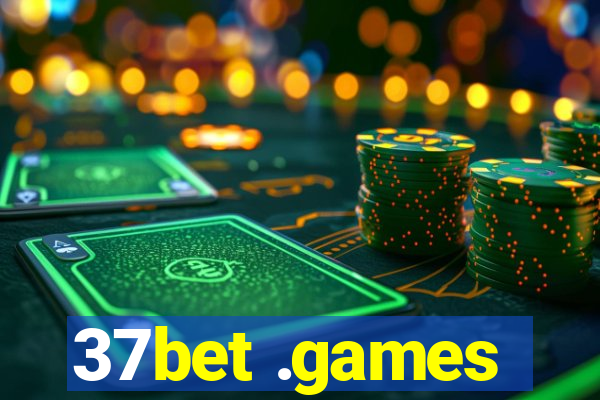 37bet .games