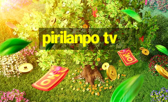 pirilanpo tv