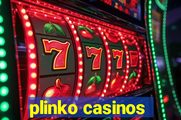 plinko casinos