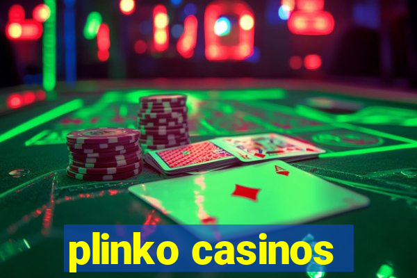 plinko casinos