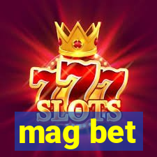 mag bet