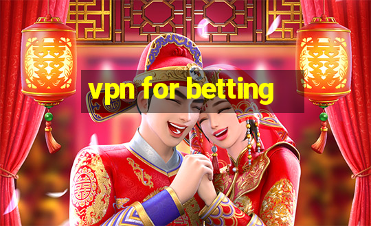 vpn for betting