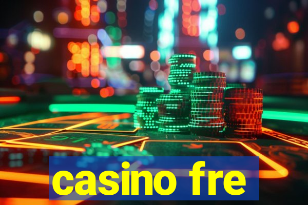 casino fre