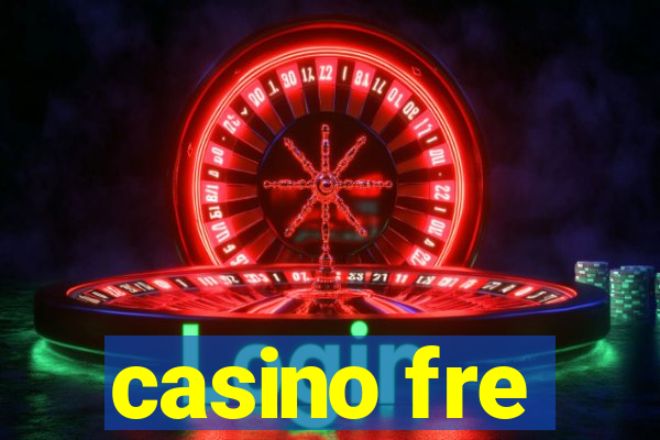 casino fre