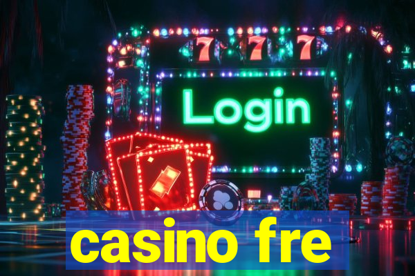 casino fre