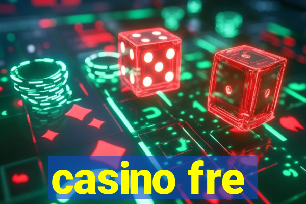 casino fre