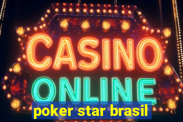 poker star brasil