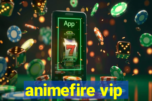 animefire vip