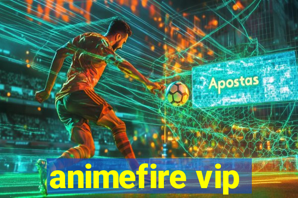 animefire vip