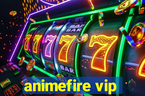 animefire vip