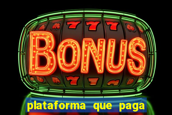 plataforma que paga no cadastro slots