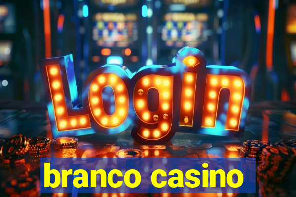 branco casino