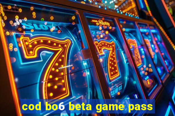 cod bo6 beta game pass