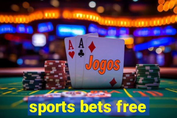 sports bets free