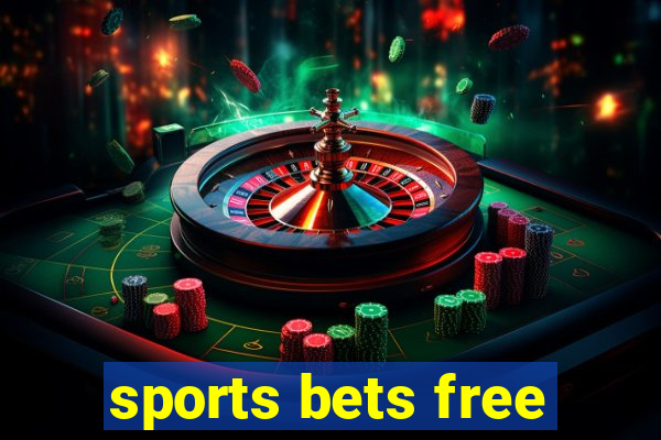 sports bets free