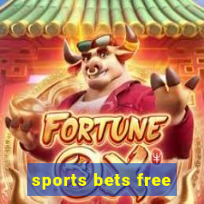 sports bets free