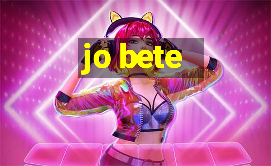 jo bete