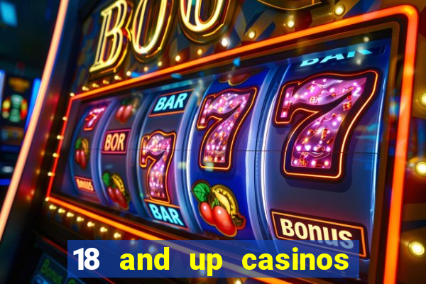 18 and up casinos in washington