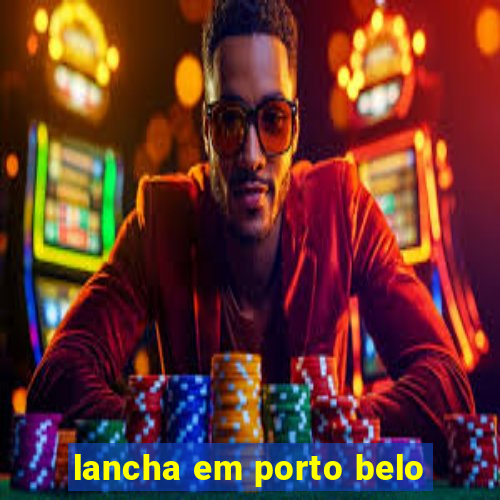 lancha em porto belo