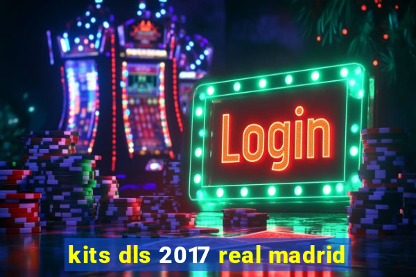 kits dls 2017 real madrid