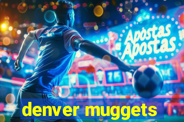 denver muggets