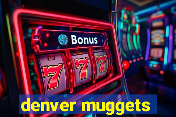 denver muggets