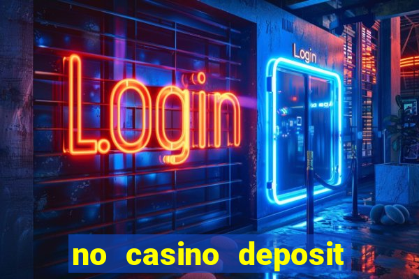 no casino deposit bonus codes